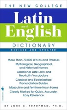 The Bantam New College Latin & English Dictionary (The Bantam New College Di...