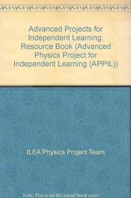 Advanced Projects for Independent Learning: Resource Book (Advanced Physics Proj