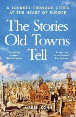 STORIES OLD TOWNS TELL by KOHN, MAREK Paperback Self Help Business