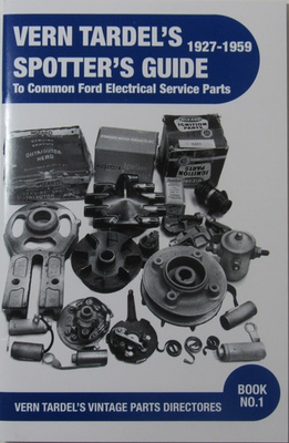 #ad VERN TARDEL#x27;S 1927 59 SPOTTER#x27;S GUIDE FORD PARTS BOOK FLATHEAD V8 VINTAGE RAT T $22.75