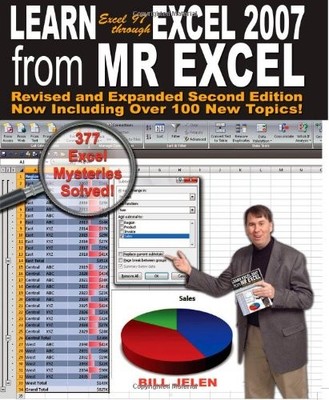 LEARN EXCEL 97 THROUGH EXCEL 2007 FROM MR. EXCEL: 377 By Bill Jelen *Excellent*