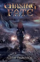 Cady Hammer | Chasing Fate | Taschenbuch | Englisch (2022) | Black Lily Press
