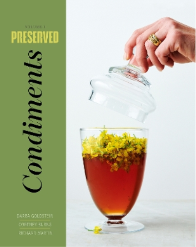 Darra Goldstein Cortney Burns Richard Mar Preserved: Condime (Copertina rigida)
