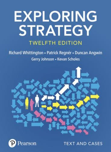 Exploring Strategy, Text and Cases by Patrick Regnér, Duncan Angwin, Gerry...