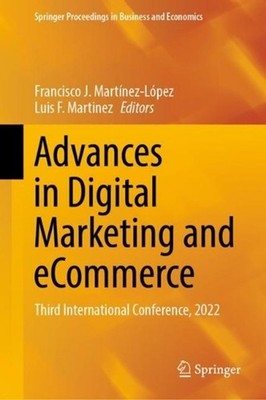 Advances in Digital Marketing and eCommerce: Third International Conference, 202