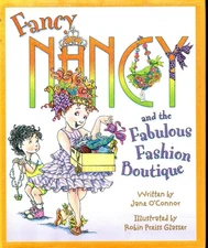 Fancy Nancy and the Fabulous Fashion Boutique