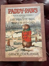 Paddy-Paws 1914 Ed.  Four Adventures By Grace Coolidge