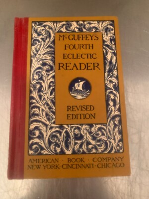 McGuffey's Fourth Eclectic Reader by McGuffey ( Hardcover, Revised
