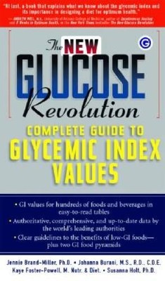 The New Glucose Revolution Complete Guide to Glycemic Index Values - VERY GOOD