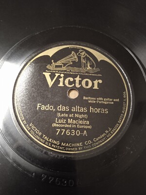 PORTUGAL Fado das altas horas 78 rpm. Luiz Macieira Ac. Viola & guitar