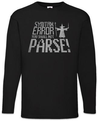 You Shall Not Parse Langarm T-Shirt Syntax Errror Computer Fun Geek Nerd