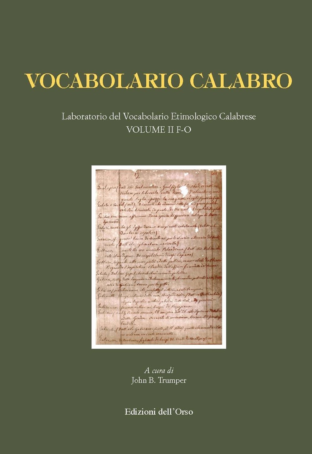9788862747806 Vocabolario calabro. laboratorio del vocabolario e.... vol. 2: f-o