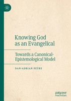 Dan-Adrian Petre | Knowing God As An Evangelical | Taschenbuch | Englisch (2024)