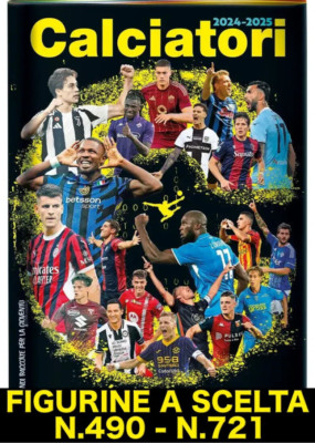PANINI FOOTBALLERS 2024 2025 24 25 FIGURINES STICKERS OF YOUR CHOICE N.490 - N.721