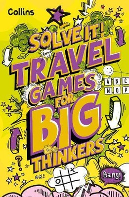 Travel Games for Big Thinkers (Paperback) Solve It!