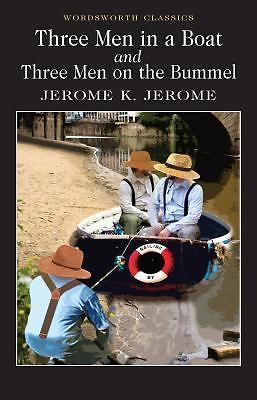 Three Men in a Boat and Three Men on a Bummel by Keith Carabine and Jerome K....