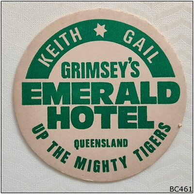 Grimsey's Emerald Hotel Queensland Keith Up The Mighty Tiger Coaster (A) (B461)