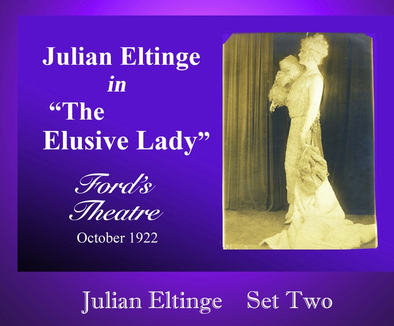 JULIAN ELTINGE Set 2 "The Elusive Lady" 1922 Ford's Theatre Baltimore+New Review