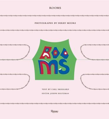 Rooms - Holtzman, Joseph; Moore, Derry; Skoggard, Carl