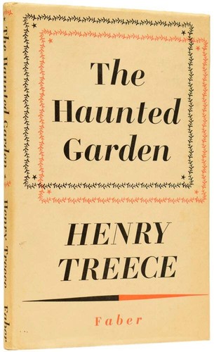 Henry TREECE / The Haunted Garden 1st Edition