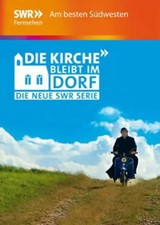 Die Kirche bleibt im Dorf - die neue SWR Serie [3 DVDs]