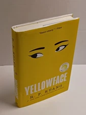 Yellowface: A Novel by R F Kuang - 2023 Reese's Book Club 1st Edition