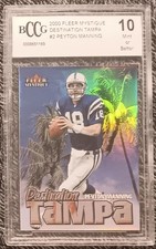 2000 Fleer Mystique Peyton Manning Destination Tampa BCCG GEM MINT 10 SP - Colts