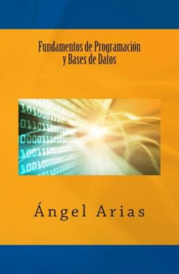 Fundamentos De Programaci?N Y Bases De Datos