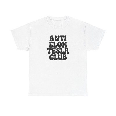 Elon Musk Shirt Anti Tesla Shirt Anti Elon Shirt -  Tesla Owner