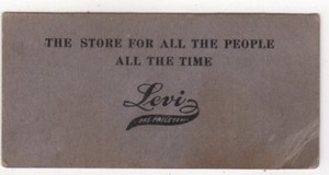 Levi's Premium Counter Ticket Good For 25¢ Store For All People All The Time