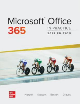 Loose Leaf for Microsoft Office 365: in Practice, 2019 Edition by Pat R. Graves,