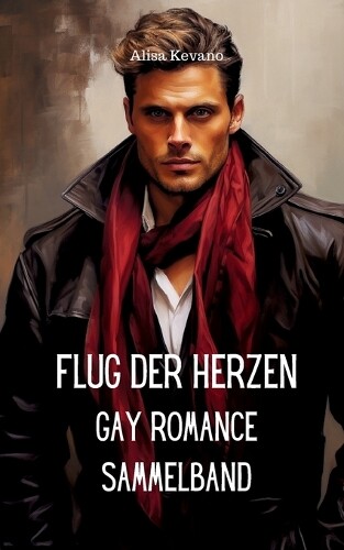 Alisa Kevano Flug der Herzen (Tascabile)