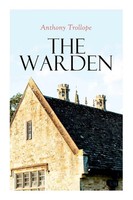 Anthony Trollope | The Warden | Taschenbuch | Englisch (2020) | E-Artnow
