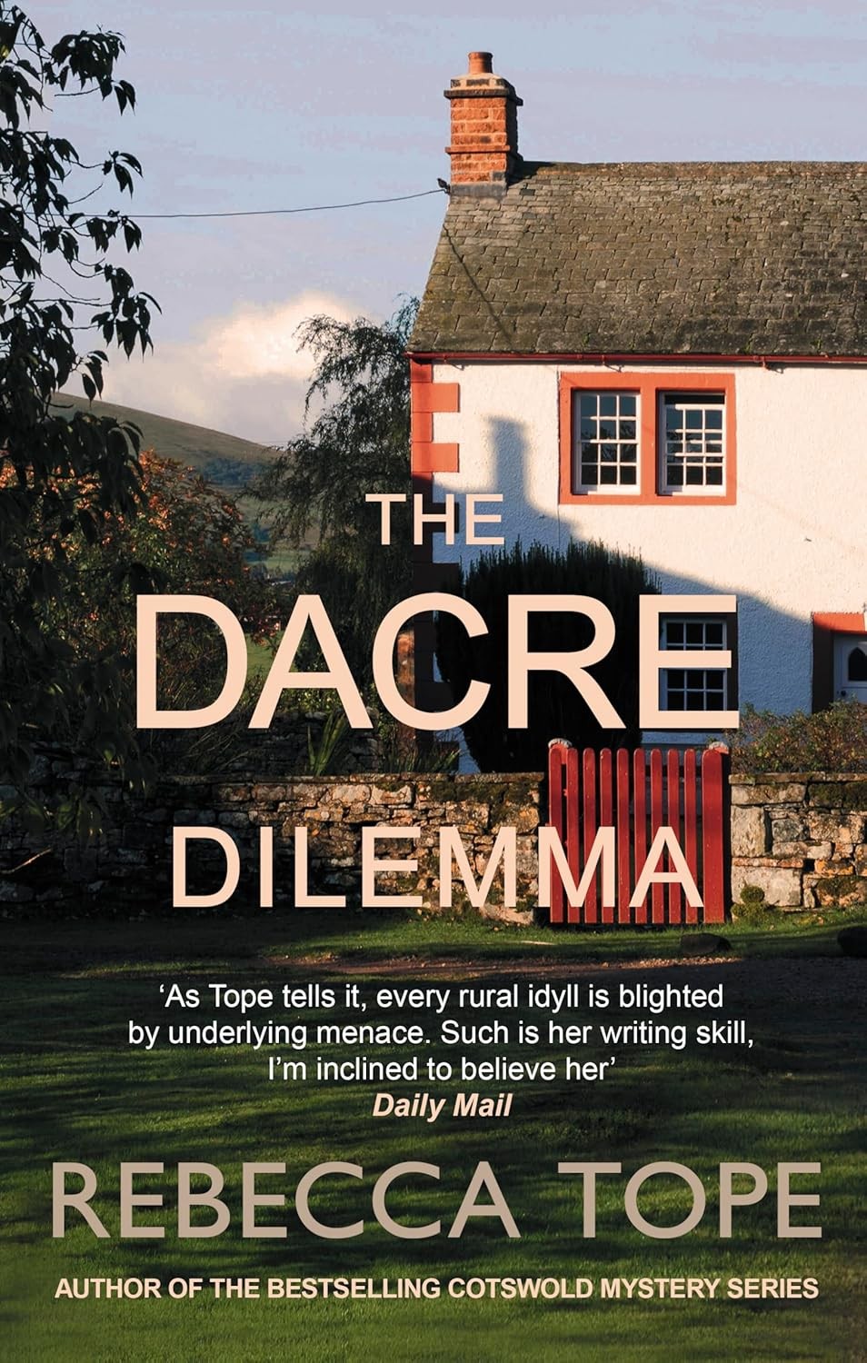 The Dacre Dilemma: The enthralling English cosy crime series (Lake District Myst