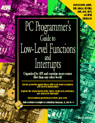 PC PROGRAMMER'S GUIDE TO LOW-LEVEL FUNCTIONS AND By Marcus Johnson
