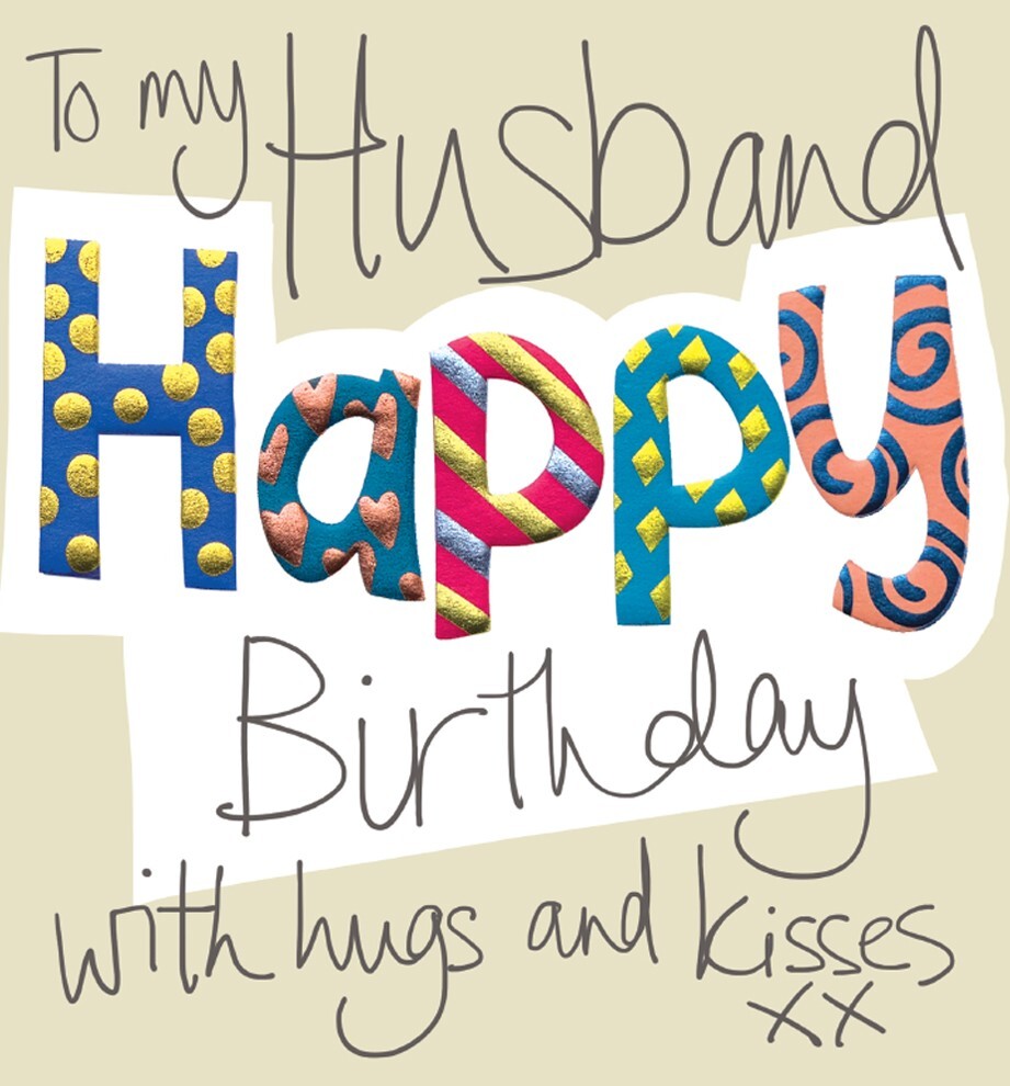 Husband Birthday Card – Colourful Quirky Hugs and Kisses Greeting Card