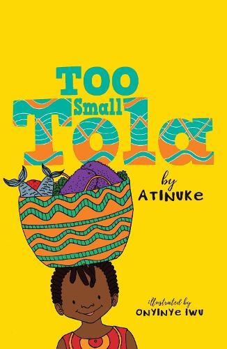 Thumbnail - Atinuke Too Small Tola (taschenbuch) Too Small Tola