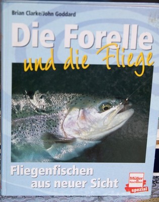 Die Forelle und die Fliege    Brian Clarke John