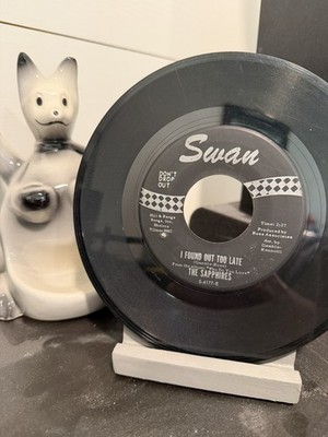 SAPPHIRES I ve got mine you better get yours / i found out too late SWAN 7'' hear