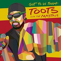 Toots And The Maytal - Got To Be Tough - Vinyl Record Lp Record - G1398Z