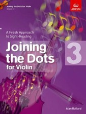 Joining the Dots for Violin, Grade 3: A Fresh Approach to Sight-Reading Joining