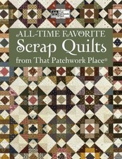 All-time Favorite Scrap Quilts by That Patchwork Place Paperback / softback The