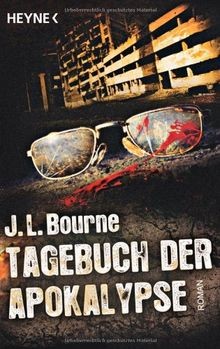 Tagebuch der Apokalypse: Roman von Bourne, J.L. | Buch | Zustand sehr gut