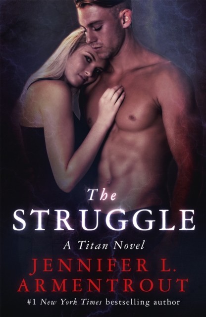 The Struggle The Titan Series Book 3 by Jennifer L. Armentrout (Paperback Book)