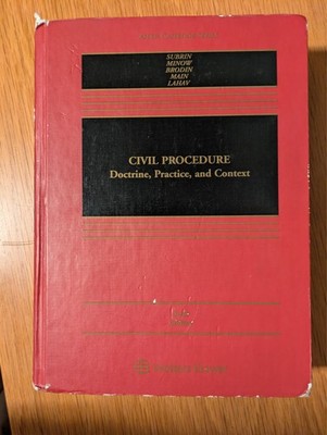 Civil Procedure:  Doctrine, Practice, and Context by Subrin et al, 6th ed - good