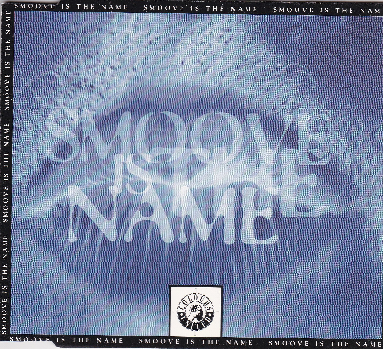 Colours United   Asr 9 Smoove is the Name (CD)