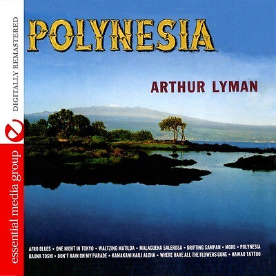 Arthur Lyman Polynesia CD 2011 Exotic Tropical Vibes