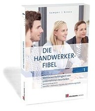 Die Handwerker-Fibel, Band 1: Wettbewerbsfähigkeit von U... | Buch | Zustand gut