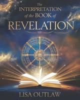Lisa Outlaw | The Interpretation Of The Book Of Revelation | Taschenbuch (2019)
