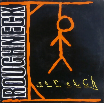 Roughneck  - S-T-R-E-T-C-H (12'', Single, Sin)
